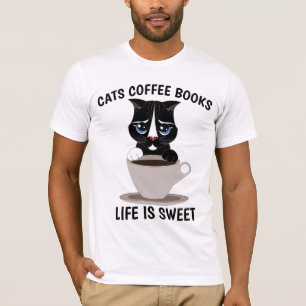 CAMISETA CAFÉ CAT LIBROS LIFE LIFE IS T-SHIRS DULCE