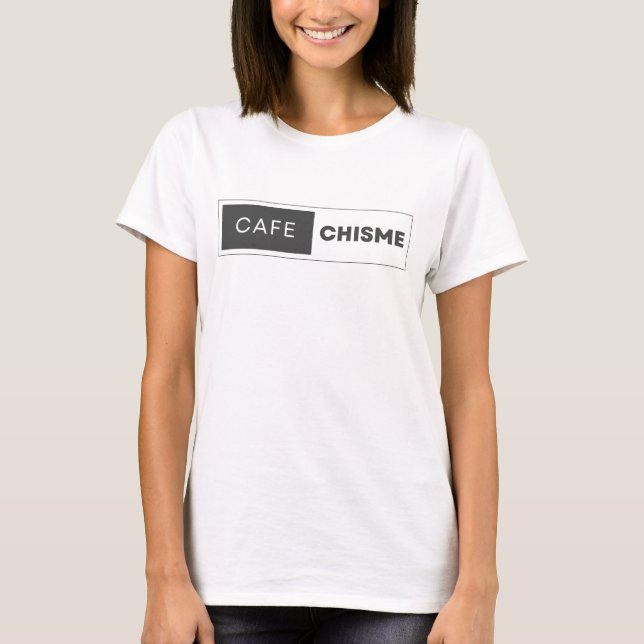 Camiseta cafe, chisme, (Anverso)