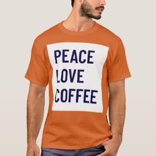 Camiseta café de amor de paz
