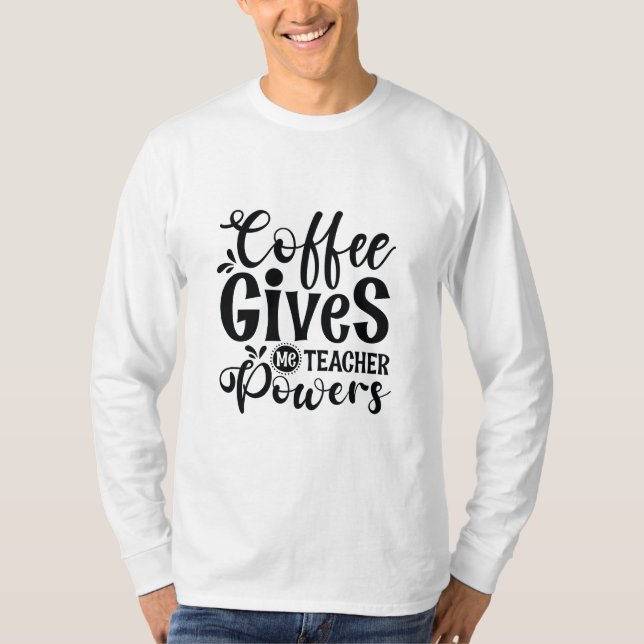 Camiseta Café de arte docente me da poderes docentes (Anverso)
