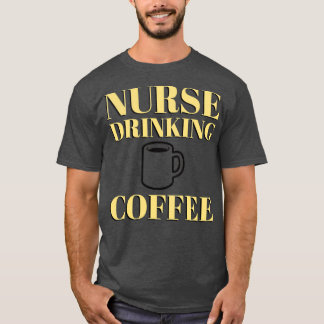 Camiseta CAFÉ DE BEBIDA DE ENFERMERA humor gracioso sarcást