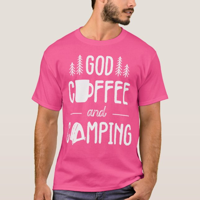 Camiseta Café De Dios Y Regalos De Camping Hombres Mujeres  (Anverso)