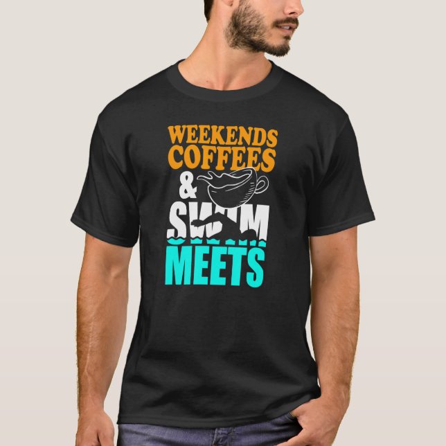 Camiseta Café De Fin De Semana Swim Meets Café De Bebida Re (Anverso)