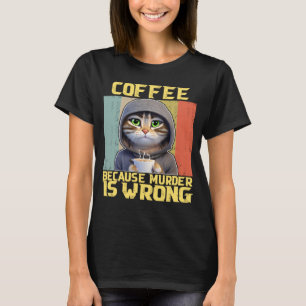 Camiseta café de gato perezoso porque el gatito equivocado