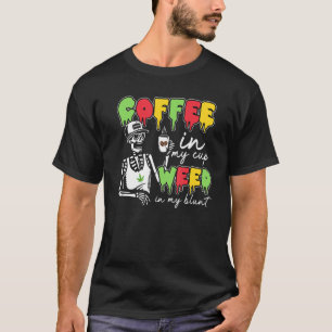 Camiseta Café De La Vida En Mi Copa Weed Skeleton Café
