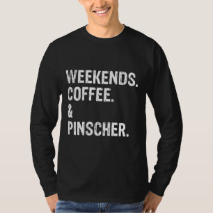 Camiseta Café De Los Fines De Semana Y Doberman Pinscher Gu