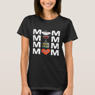 Camiseta Café de mamá libros de vino de amor meme de madre