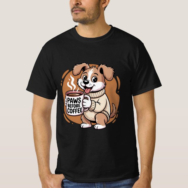 Camiseta Café de perro lindo amante "Paws Before Coffee" (Anverso)