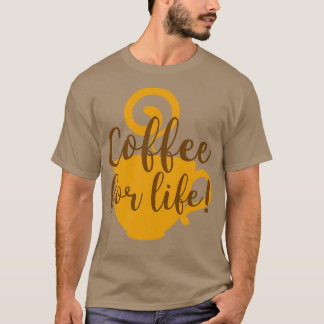 Camiseta Café de por vida