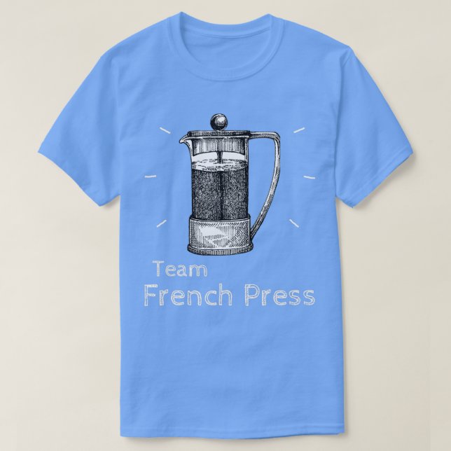 Camiseta Café de prensa francés de equipo Pot amp Coffee Br (Diseño del anverso)