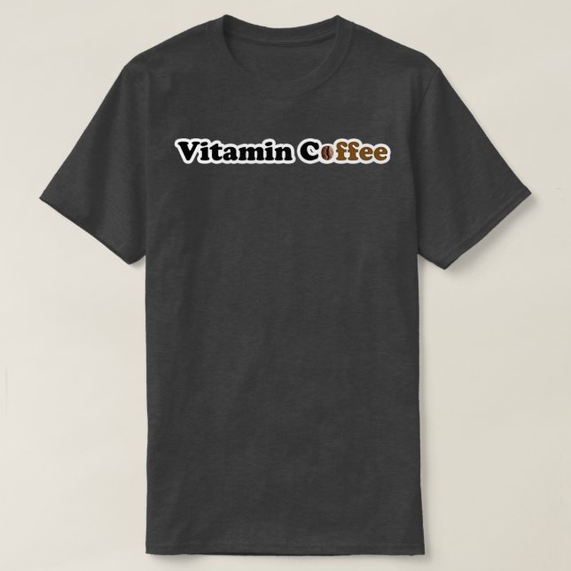 Camiseta Café De Vitamina Para Fans De Café Genuino Negro 2 (Diseño del anverso)