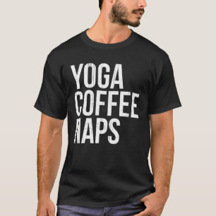 Camiseta Café de yoga Naps Humor divertido del orgullo de N