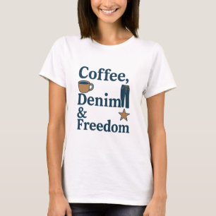 Camiseta Café, denim y libertad - la cultura estadounidense