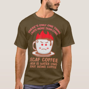 Camiseta Café descafeinado ideal de regalo para café