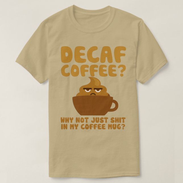 Camiseta Café descafeinado ideal de regalo para café Lo (Diseño del anverso)