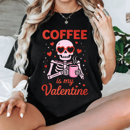 Camiseta Café Divertido Es Mi Amante Esqueleto De San Valen