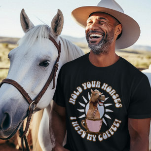 Camiseta Café divertido para amantes de caballos y humor