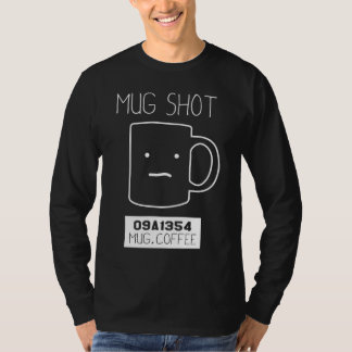 Camiseta Café Drinker Gift Pun Mug Shot