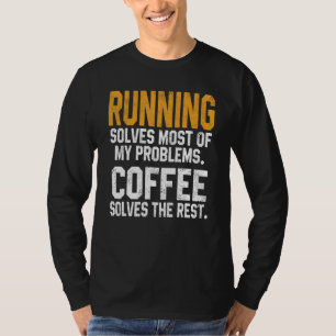 Camiseta Café El Correr Resuelve Mis Problemas Corredor Mar