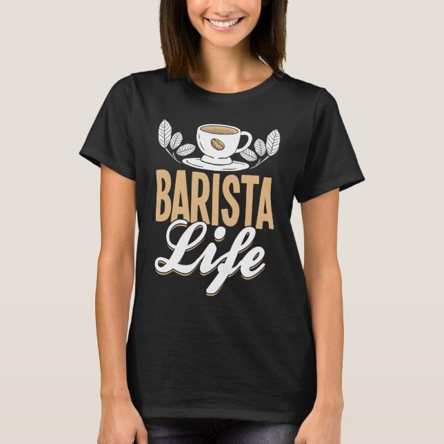 Camiseta Café Espresso Barista Cappuccino Latte 1 (Anverso)