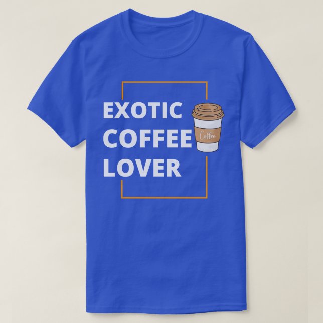 Camiseta Café exótico Lover (Diseño del anverso)