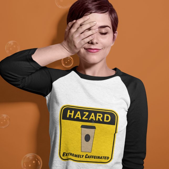 Camiseta Café extremadamente cafeinado peligroso (Subido por el creador)