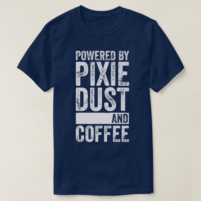 Camiseta Café Fairy LoverPowered By Piie Dust And Coffee (Diseño del anverso)