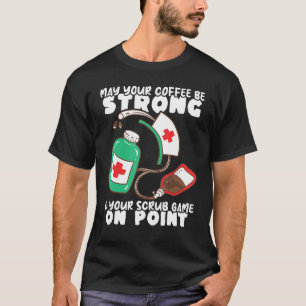 Camiseta Café Fuerte Hospital de Enfermería y Juego de Ropa