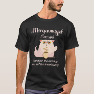 Camiseta Café Gato Morgenmuffel No Se Despierta Temprano Pa