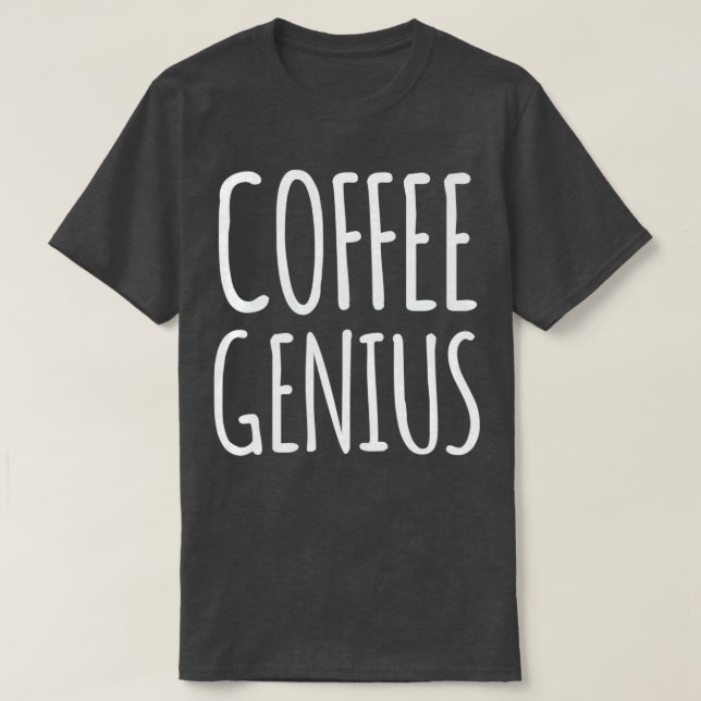 Camiseta Café Genius Funny Hospitality (Diseño del anverso)