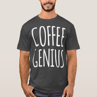 Camiseta Café Genius Funny Hospitality