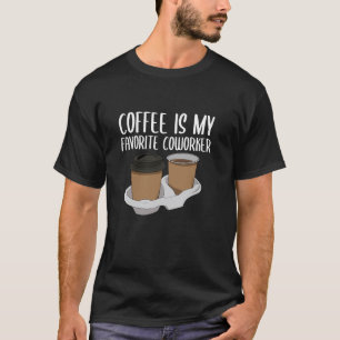 Camiseta Café Granos Espresso Para Llevar El Café Es Mi Fav