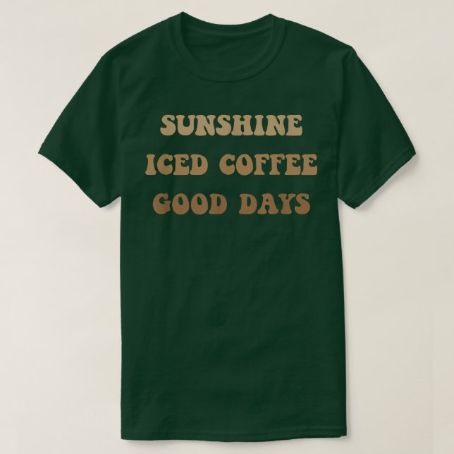 Camiseta Café helado de sol Buenos días café dulce (Diseño del anverso)