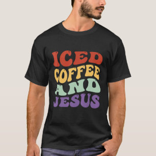 Camiseta Café Helado Y Jesús retro vintage Mujeres Cristian