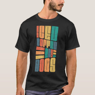 Camiseta Café helado y perros Caffeine Drinker Coffeehole