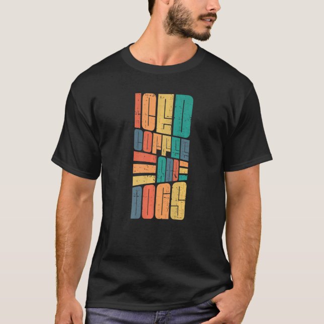 Camiseta Café helado y perros Caffeine Drinker Coffeehole (Anverso)