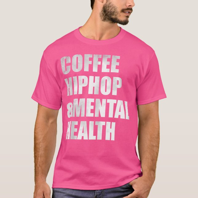 Camiseta Café Hiphop Salud Mental (Anverso)