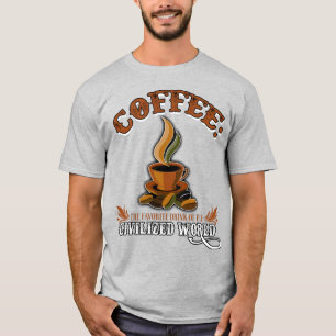Camiseta Café: La bebida favorita del mundo civilizado