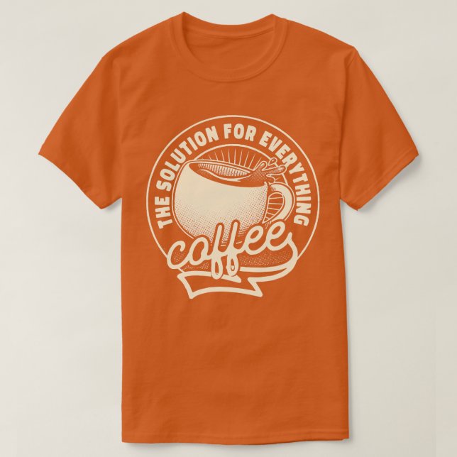 Camiseta Café La solución para todo de Tobe Fonseca (Diseño del anverso)