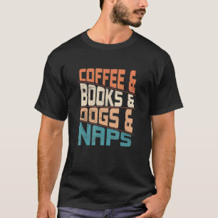 Camiseta Café, Libros Y Perros Y Napas Cafeados Perro