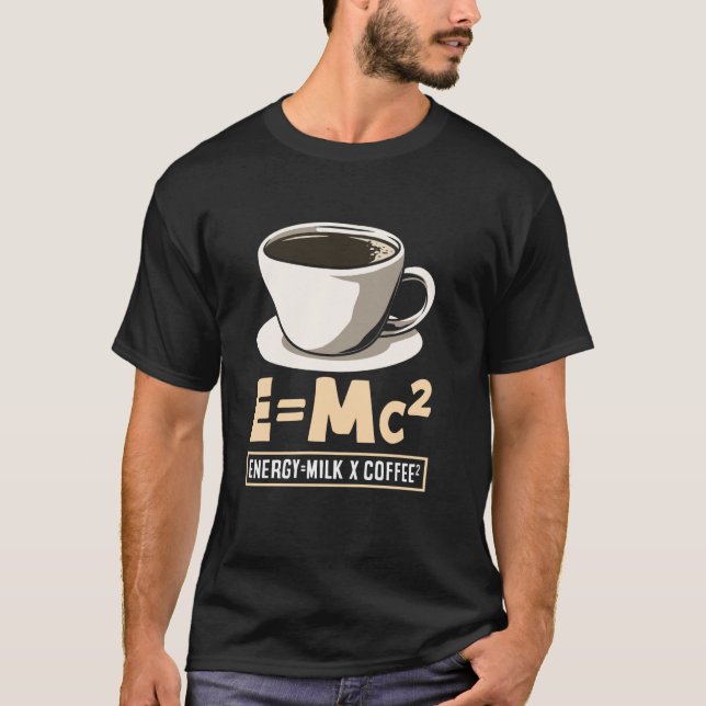 Camiseta Café Lover Energy Milk Café EMc² (Anverso)