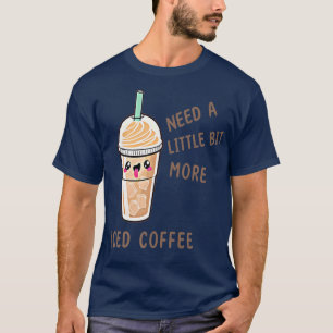 Camiseta Café más helado bebidas de café, café por la mañan