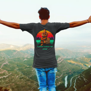 Camiseta Café Matutino Bigfoot Me Hace Cagar Divertido