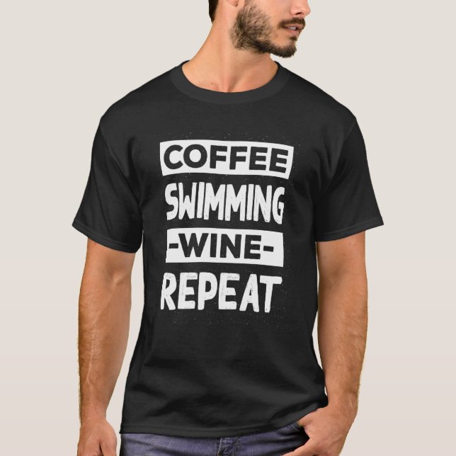 Camiseta Café Natación Vino Repetir Bañador Café Nadar (Anverso)