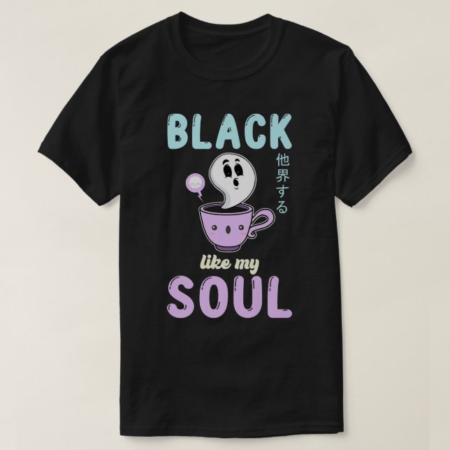 Camiseta Café negro como mi Soul Skeleton Beber café (Diseño del anverso)