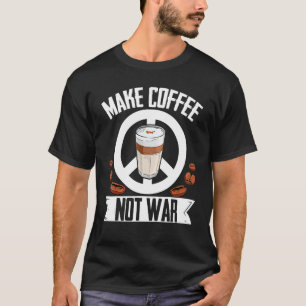 Camiseta Café No Café Guerra Café Bean Barista Caffeine D