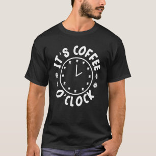 Camiseta Café O' Clock Caffeine Addict Café elaborado