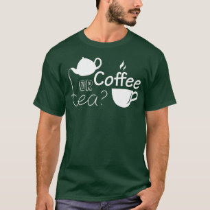 Camiseta Café O Té