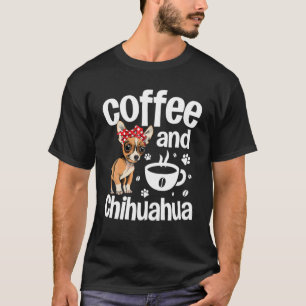 Camiseta Café Para Hombres Y Amo De Perro Chihuahua Gracios