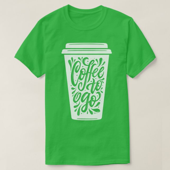 Camiseta Café Para Ir (Diseño del anverso)